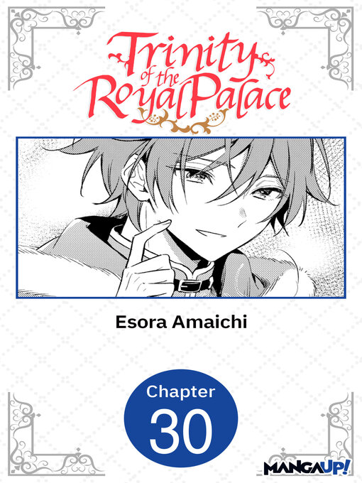 Title details for Trinity of the Royal Palace, Chapter 30 by Esora Amaichi - Available